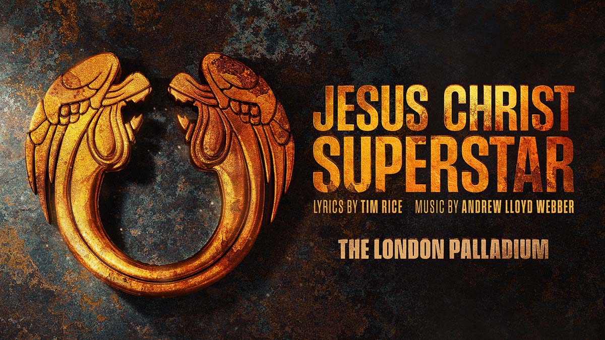 Jesus Christ Superstar at The London Palladium